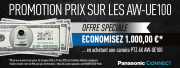 Panasonic : promotion prix sur les AW-UE100