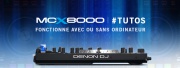 Tutos : Denon DJ MCX8000
