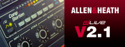 Allen & Heath : La mise à jour dLive V2.1 est là !