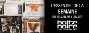 L'Essentiel de la Semaine #7