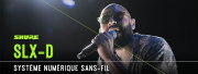 SLX-D : l'excellence du sans fil Shure