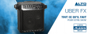 Uber FX : la nouvelle enceinte portable Alto Pro