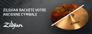 Zildjian rachète votre ancienne cymbale !