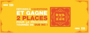 Avec KORG, gagne tes places pour DUB INC !