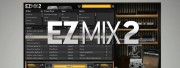 Le mixage simple et efficace avec EZMIX2 de chez TOONTRACK