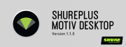 ShurePlus MOTIV : contrôlez votre niveau de son