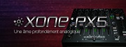 XONE:PX5, la console pour DJ à l'âme analogique