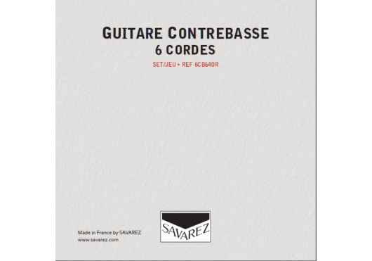 SAVAREZ CORDES BASSES 6CB640R